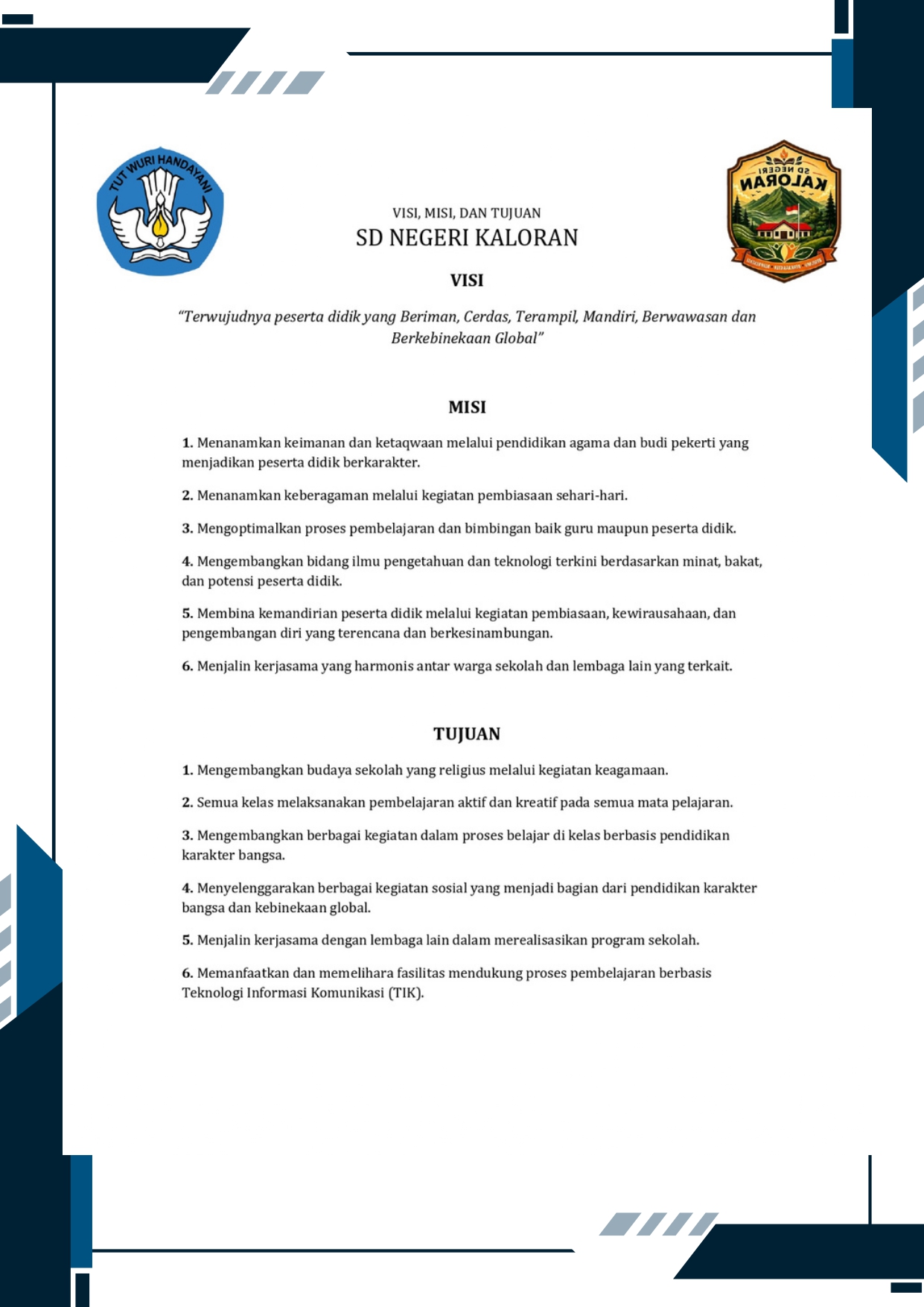 Visi dan Misi Pelayanan SD NGERI KALORAN 